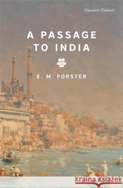 A Passage to India (Signature Editions) E.M. Forster 9781454962496 Union Square & Co. - książka