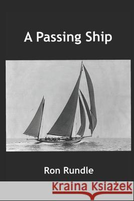 A Passing Ship Matt Rundle R. Rundle 9781660788897 Independently Published - książka