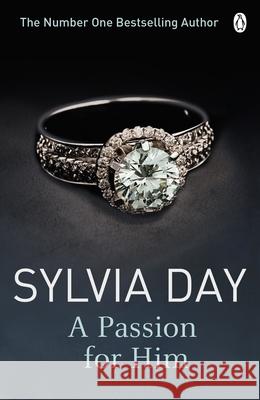 A Passion for Him Sylvia Day 9781405912310 PENGUIN UK - książka