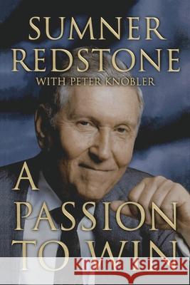 A Passion to Win Sumner Redstone, Peter Knobler 9780684862255 Simon & Schuster - książka