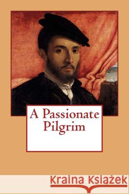 A Passionate Pilgrim Henry James 9781979201162 Createspace Independent Publishing Platform - książka