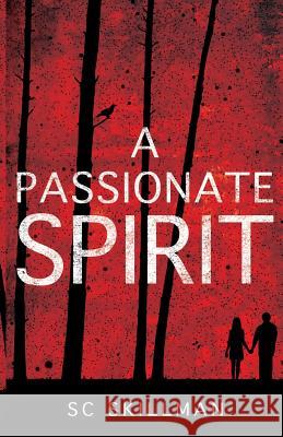 A Passionate Spirit SC Skillman 9781999707347 Luminarie - książka