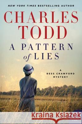 A Pattern of Lies Charles Todd 9780062386250 William Morrow & Company - książka