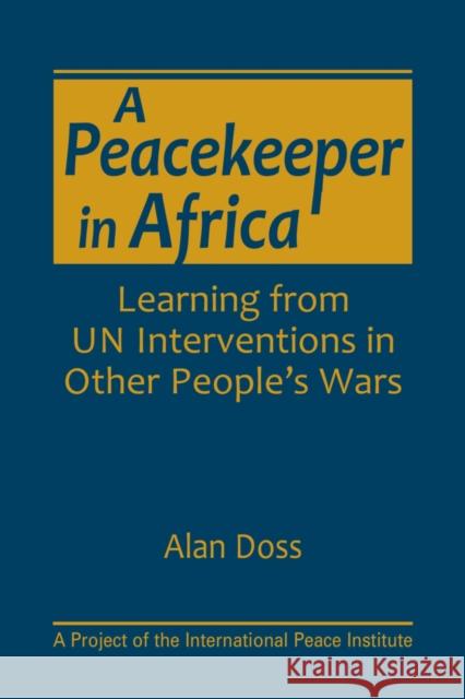 A PEACEKEEPER IN AFRICA DOSS 9781626378667 EUROSPAN - książka