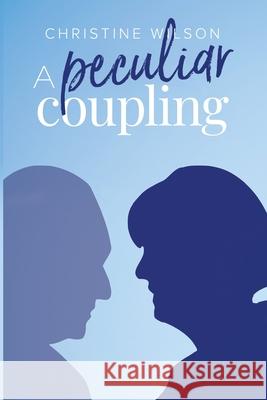 A Peculiar Coupling Christine Wilson 9781837941926 Pegasus Elliot Mackenzie Publishers - książka