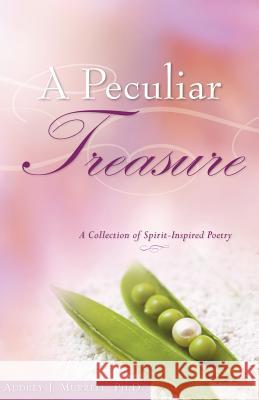 A Peculiar Treasure Audrey J Murrell (University of Pittsburgh) 9781602666962 Xulon Press - książka