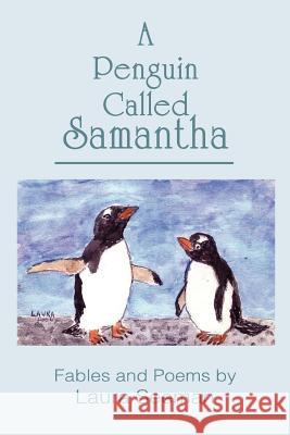 A Penguin Called Samantha Laura Seeman 9780595440047 iUniverse - książka