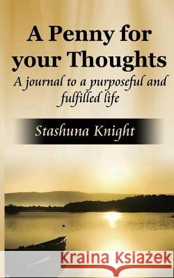 A Penny for your Thoughts Knight, Stashuna 9781482787399 Createspace - książka