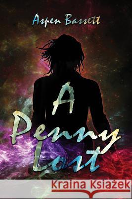 A Penny Lost Aspen Bassett 9781629898537 World Castle Publishing - książka