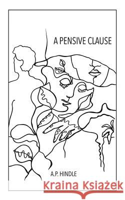 A Pensive Clause A P Hindle 9781504312370 Balboa Press Au - książka