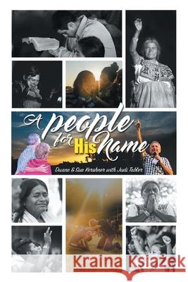 A People for His Name Duane Kershner, Sue Kershner, Judi Tabler 9781098059590 Christian Faith - książka