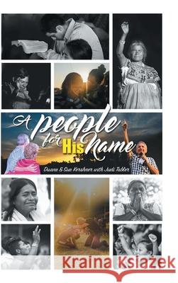 A People for His Name Duane Kershner, Sue Kershner, Judi Tabler 9781098085124 Christian Faith - książka