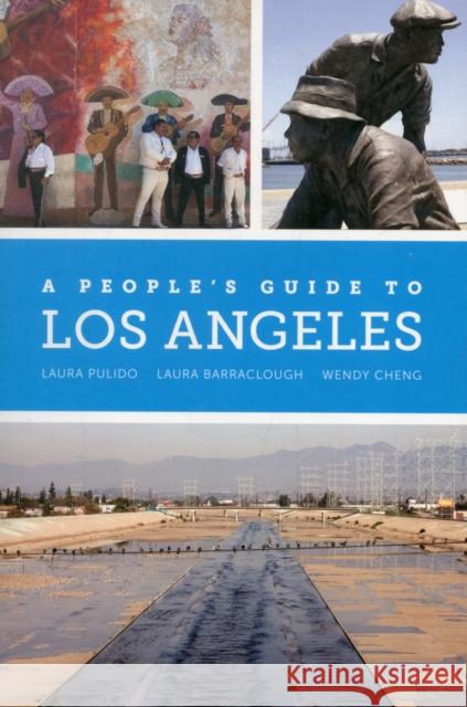 A People's Guide to Los Angeles Laura Pulido 9780520270817  - książka