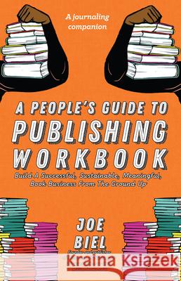 A People's Guide to Publishing Workbook  9781621066682 Microcosm Publishing - książka
