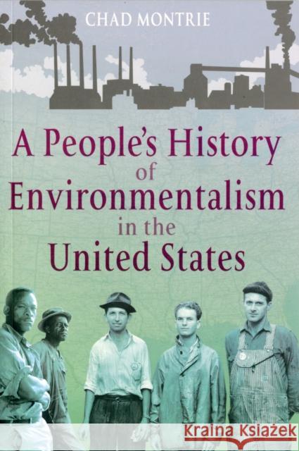 A People's History of Environmentalism in the United States Chad Montrie 9781441198686  - książka