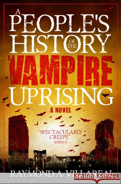 A People's History of the Vampire Uprising Raymond A. Villareal 9781789091885 Titan Books Ltd - książka