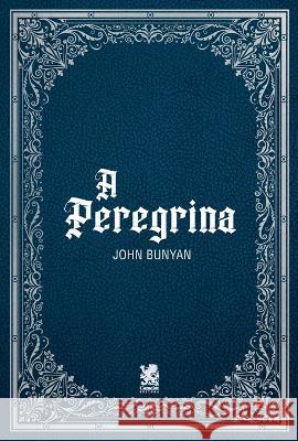 A Peregrina John Bunyan   9786580921386 Camelot Editora - książka