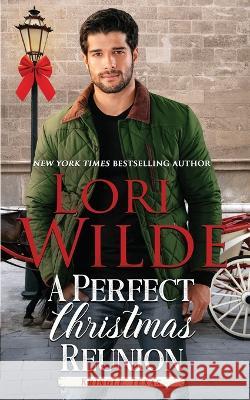 A Perfect Christmas Reunion Lori Wilde   9798353650089 Independently Published - książka