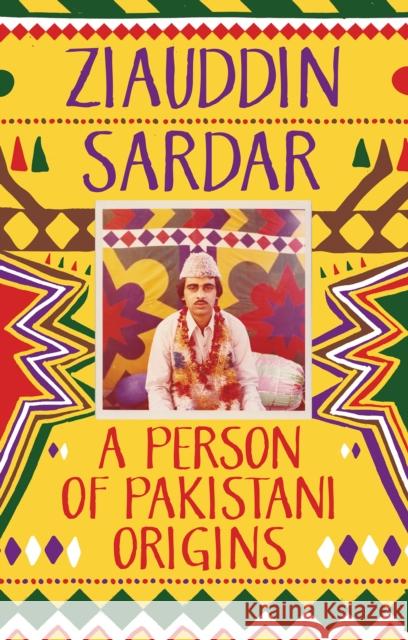 A Person of Pakistani Origins Ziauddin Sardar 9781849049870 Hurst & Co. - książka