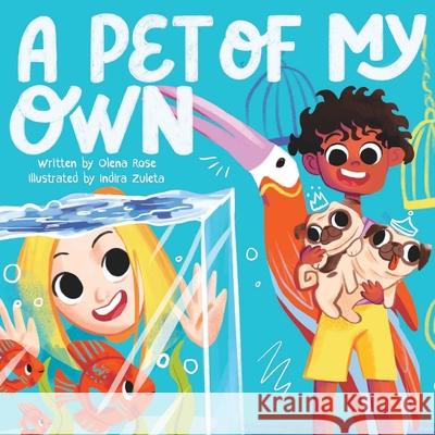 A Pet of My Own Olena Rose 9781087978147 Rose Publishing (CA) - książka