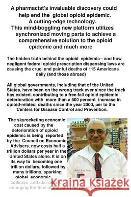 A Pharmacist's Invaluable Discovery Could Help End the Global Opioid Epidemic. George Tawadros 9781090861382 Independently Published - książka