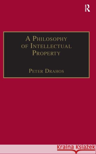 A Philosophy of Intellectual Property Peter Drahos 9781855212404  - książka