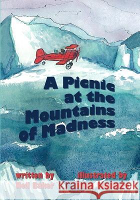 A Picnic at the Mountains of Madness Neil Baker Maya Sugihara 9780993718052 April Moon Books - książka