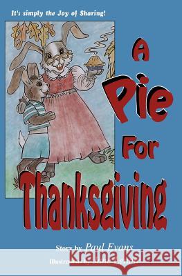 A Pie For Thanksgiving: It's Simply The Joy Of Sharing! Lenoir, Jane 9781469974248 Createspace - książka