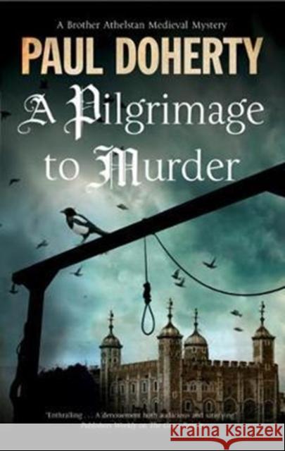 A Pilgrimage to Murder Paul Doherty 9781780295756 Severn House Trade Paperback - książka