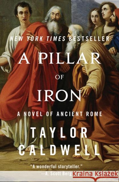 A Pillar of Iron: A Novel of Ancient Rome Taylor Caldwell 9781504047807 Open Road Media - książka