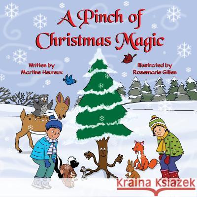 A Pinch of Christmas Magic Marine Heureux Rosemarie Gillen 9781977971463 Createspace Independent Publishing Platform - książka