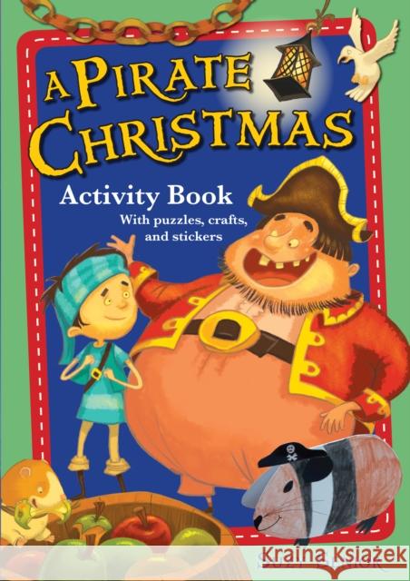 A Pirate Christmas Activity Book Suzanne Senior Andy Catling 9780745977287 SPCK Publishing - książka