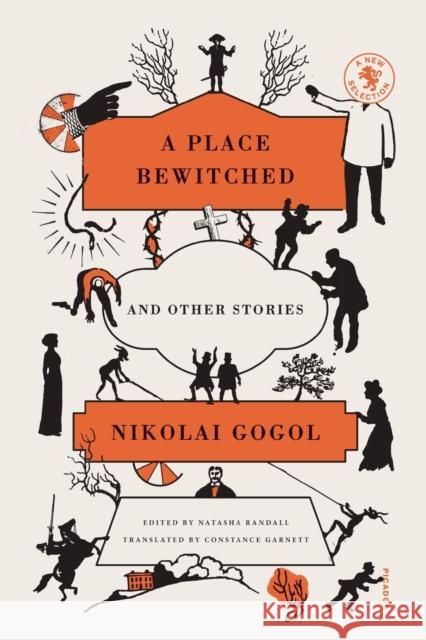 A Place Bewitched and Other Stories Gogol, Nikolai 9780374231477 Picador USA - książka