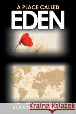 A Place Called Eden Debasree Banerjee 9781543706543 Partridge Publishing India - książka