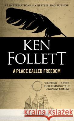 A Place Called Freedom Follett, Ken 9780449225158 Fawcett Books - książka