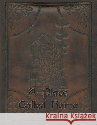 A Place Called Home Kevin Shell 9781490719191 Trafford Publishing - książka