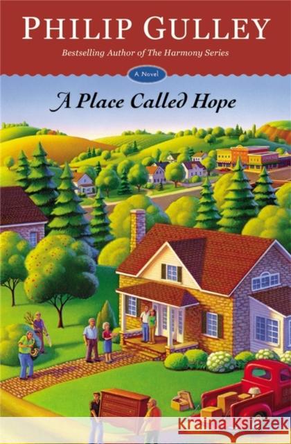 A Place Called Hope Philip Gulley 9781455586882 Center Street - książka