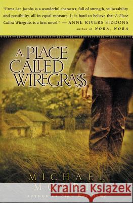 A Place Called Wiregrass Michael Morris 9780060727109 HarperOne - książka