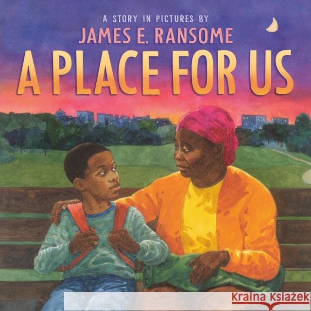 A Place for Us James Ransome 9780593324882 Nancy Paulsen Books - książka