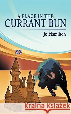 A Place in the Currant Bun Jo Hamilton 9781452085319 Authorhouse - książka