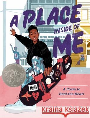 A Place Inside of Me: A Poem to Heal the Heart Elliott, Zetta 9780374307417 Farrar, Straus and Giroux (Byr) - książka