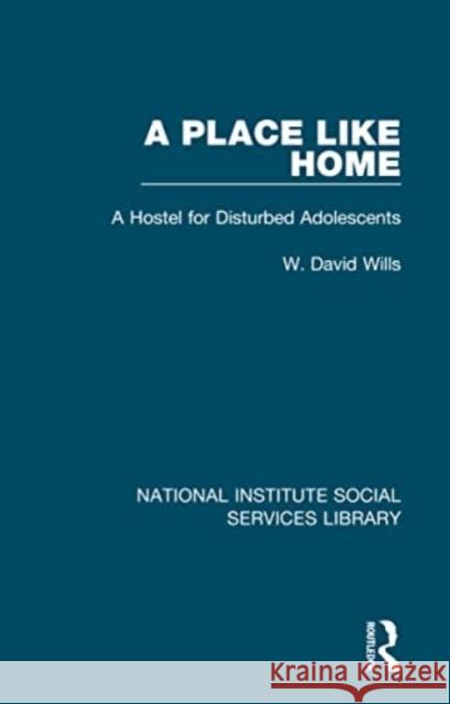 A Place Like Home W. David Wills 9781032067346 Taylor & Francis Ltd - książka