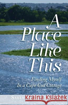 A Place Like This Sally W. Buffington 9781737112808 Woodworth Press - książka