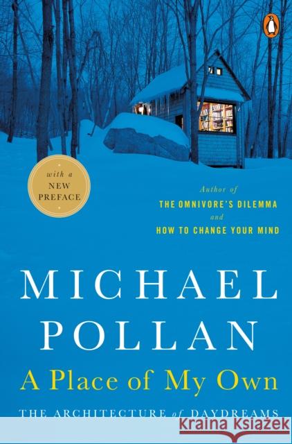 A Place of My Own: The Architecture of Daydreams Michael Pollan 9780143114741 Penguin Books - książka