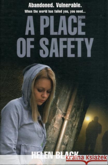 A Place of Safety Helen Black 9780007502790 HarperCollins Publishers - książka