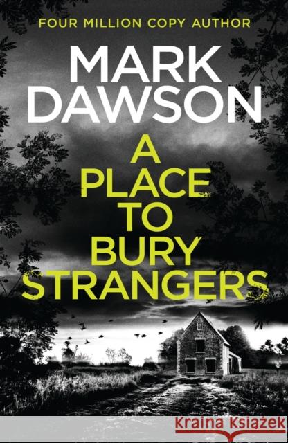 A Place to Bury Strangers Mark Dawson 9781802795844 Welbeck Publishing Group - książka