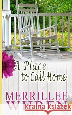 A Place to Call Home Merrillee Whren 9781944773267 Merrillee Whren - książka