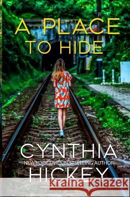 A Place to Hide Cynthia Hickey   9781959788812 Winged Publications - książka