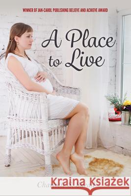 A Place to Live: The Hope Series Charlotte S Snead 9781945619021 Little Creek Books - książka