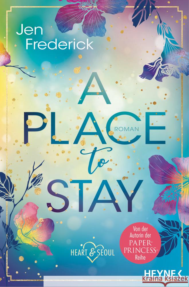 A Place to Stay Frederick, Jen 9783453424401 Heyne - książka